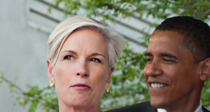 Planned Parenthood Cozy With Obama White House