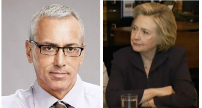 Dr. Drew’s Show Dropped After Questioning Hillary’s Health, Calling Her Treatment ‘Bizarre’