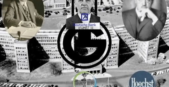 Worst Nazi War Criminals Became Modern Day Pharma Giants
