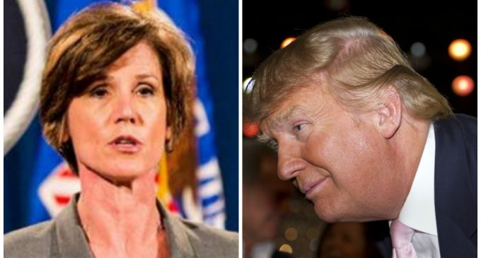 Trump to Acting Attorney General Yates: You’re Fired!