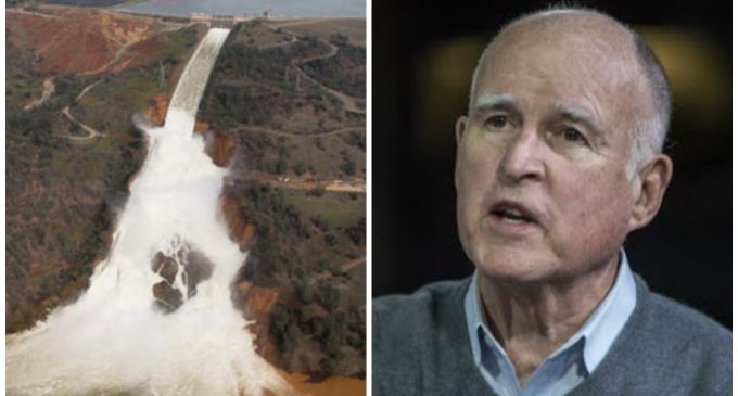 California Gov. Brown Asks Trump for Help with Oroville Dam After Ignoring Warnings for Years