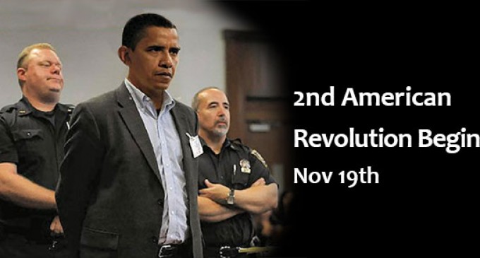 2nd American Revolution Start Date: November 19th